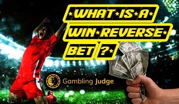 win reverse bet|reverse betting sites.